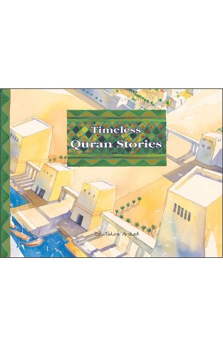 Timeless Quran Stories
